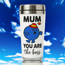 Funny Mum “You Are the Boss” Travel Mug – BPA-Free & Eco-Friendly Stainless Steel with a Spill Proof lid Tumbler | Gift