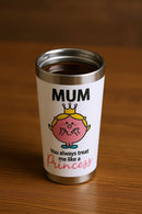 Mum You're My Favorite Princess Tumbler | Gift for Kids and Moms