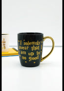 Harry Potter Phrase Ceramic Mug | "I Solemnly Swear That I'm Up to No Good" | Gift for Fans