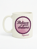 Dream Believer White Ceramic Mug | Gift for Inspirational Fans