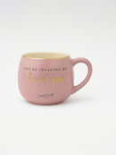 You're Invading My Dance Space Pink Ceramic Mug