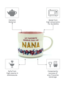 Floral 'My Favorite People Call Me Nana' Blossom Mug