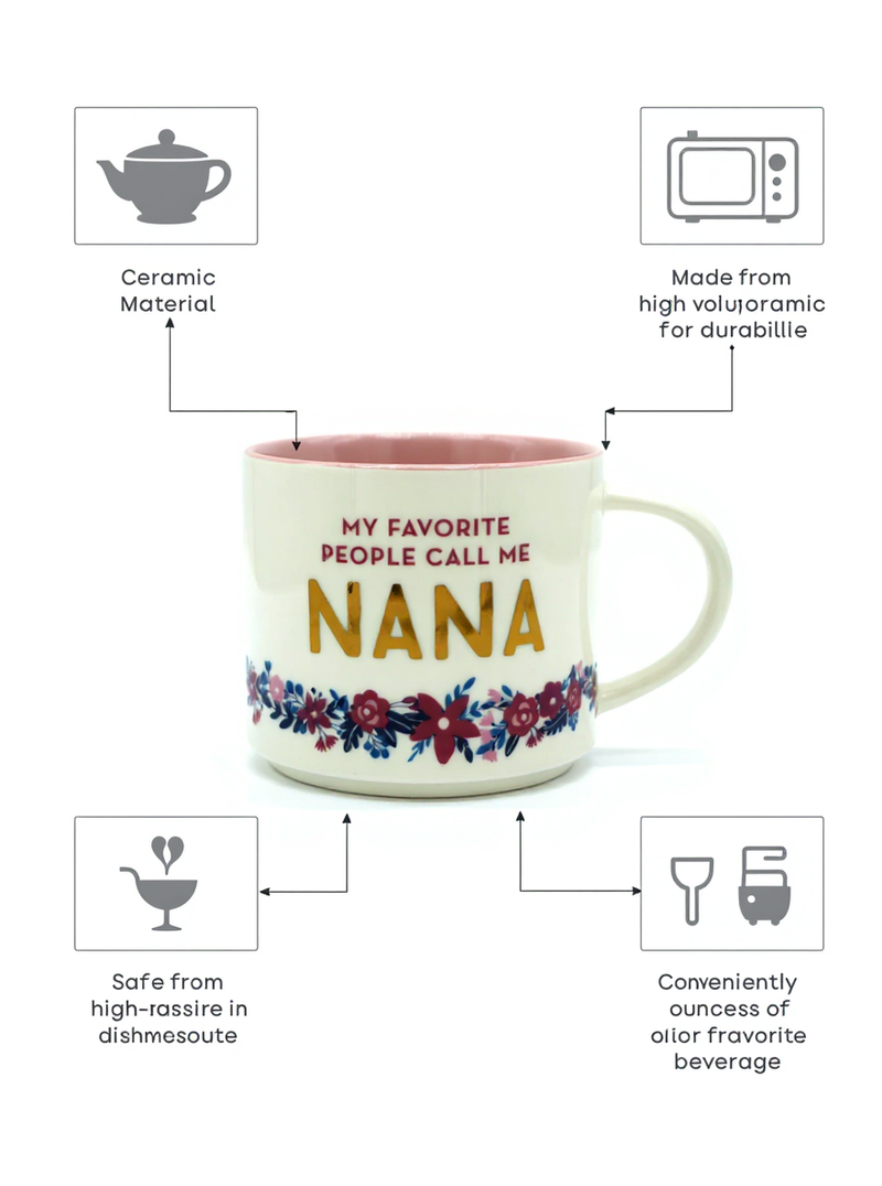Floral 'My Favorite People Call Me Nana' Blossom Mug