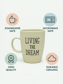 Living the Dream Serenity Mug