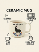 No Drama Llama Peace Ceramic Mug | Gift for Chill Enthusiasts