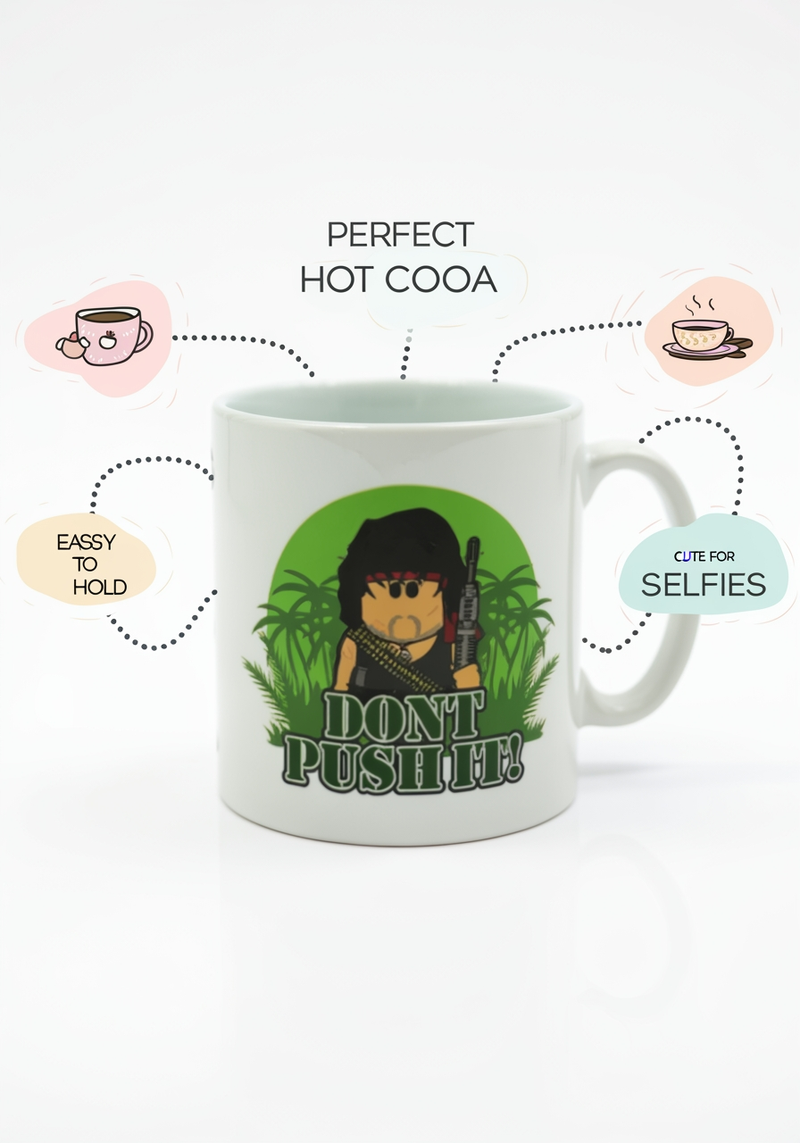 Jungle Fury ‘Don’t Push It’ Coffee Mug | Great for Adventurous People