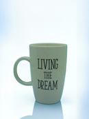Living the Dream Serenity Mug