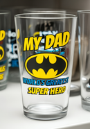 Batman 'My Dad is the World's Greatest Super Hero' Durable Glass