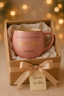 You're Invading My Dance Space Pink Ceramic Mug